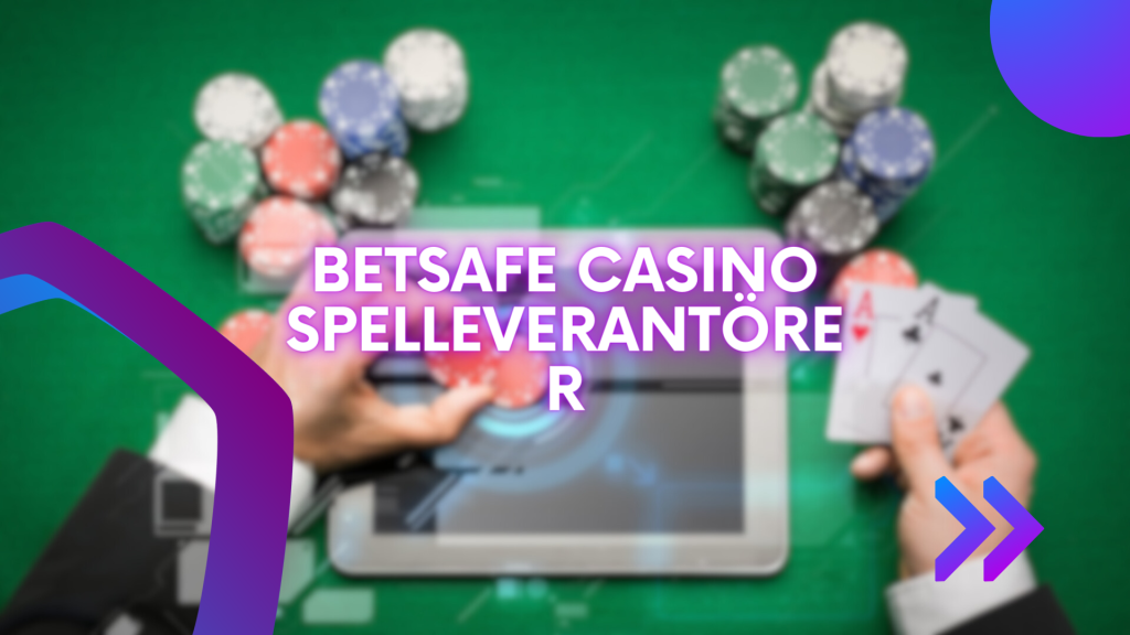 BetSafe Casino spelleverantörer