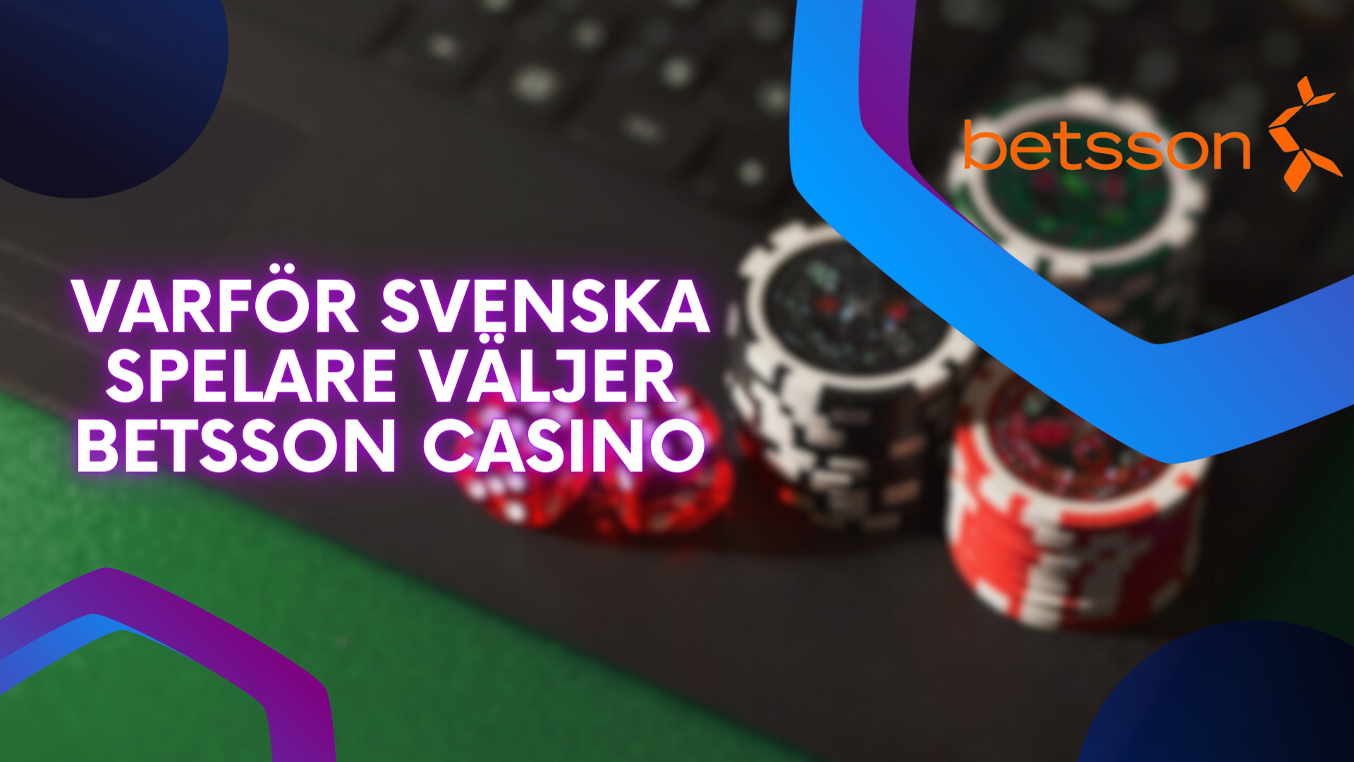 Varför svenska spelare väljer Betsson casino 