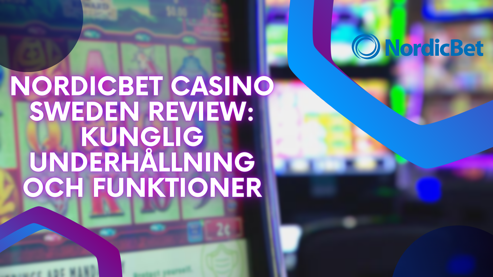 NordicBet Casino Sweden Review: kunglig underhållning och funktioner