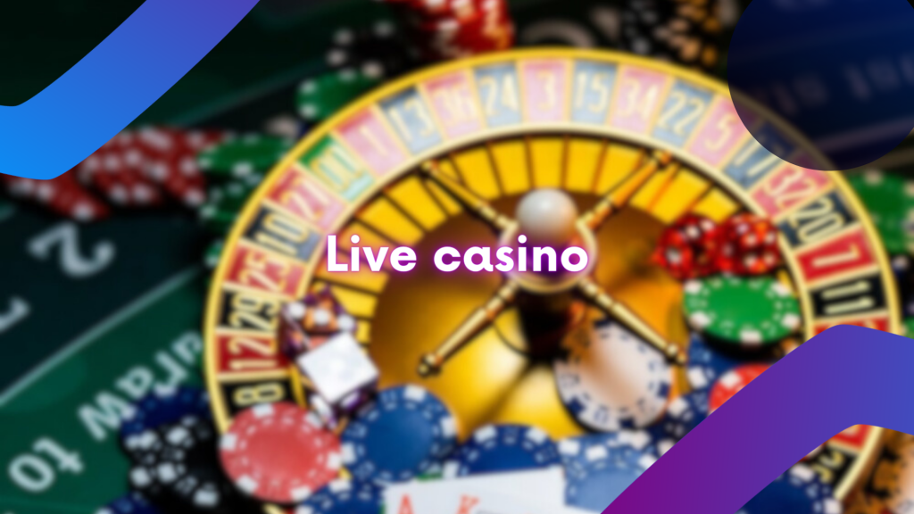 Live casino