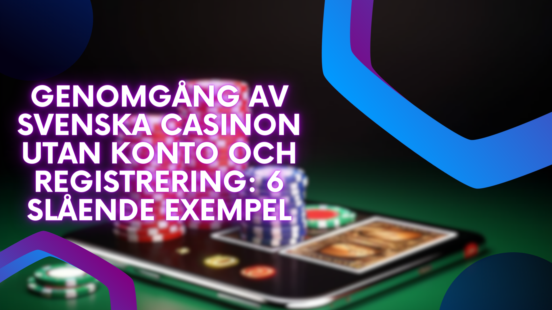 Genomgång av svenska casinon utan konto och registrering: 6 slående exempel 