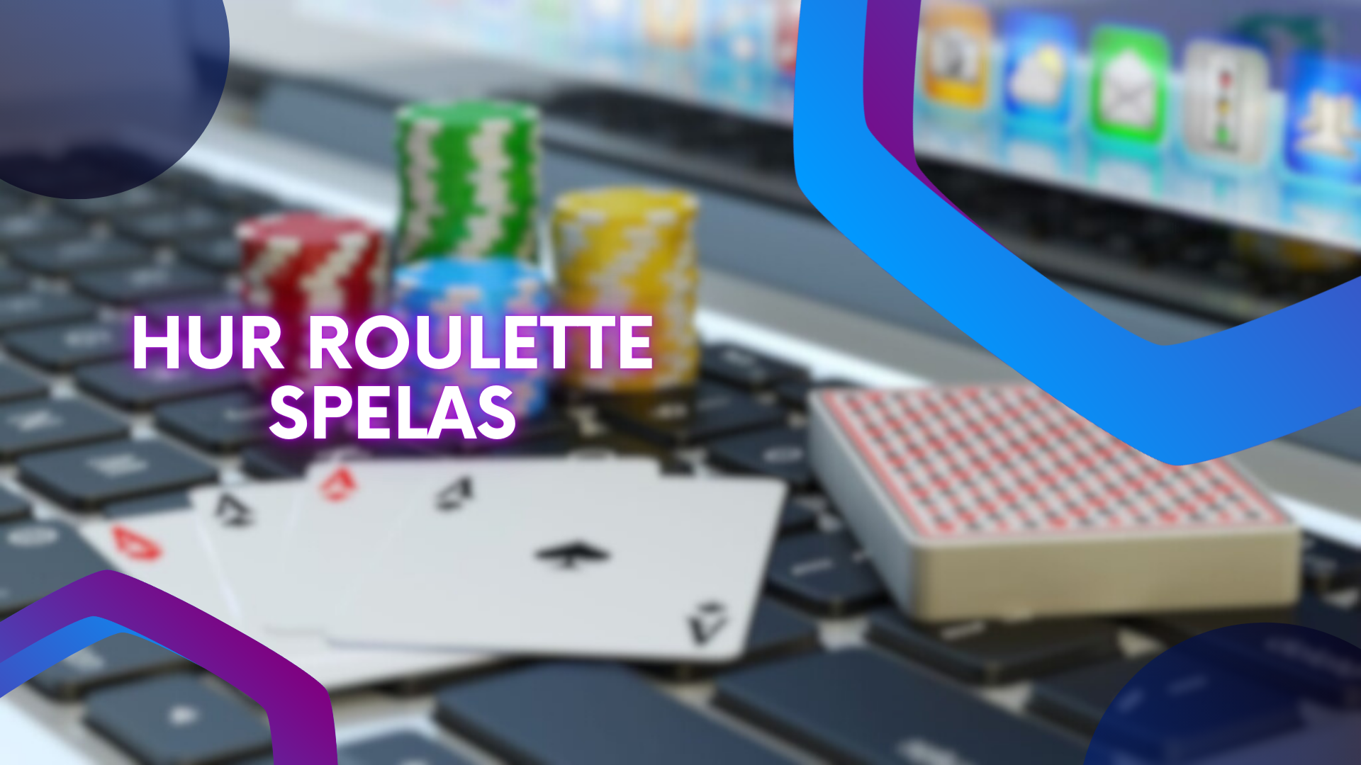 Hur roulette spelas